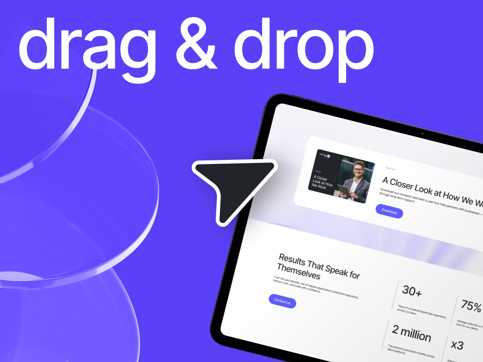 Modular, Drag-and-Drop Design